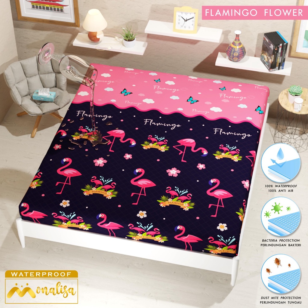 SPREI WATERPROOF MONALISA MOTIF KARAKTER UKURAN 180X200,160x200-flamingo flower