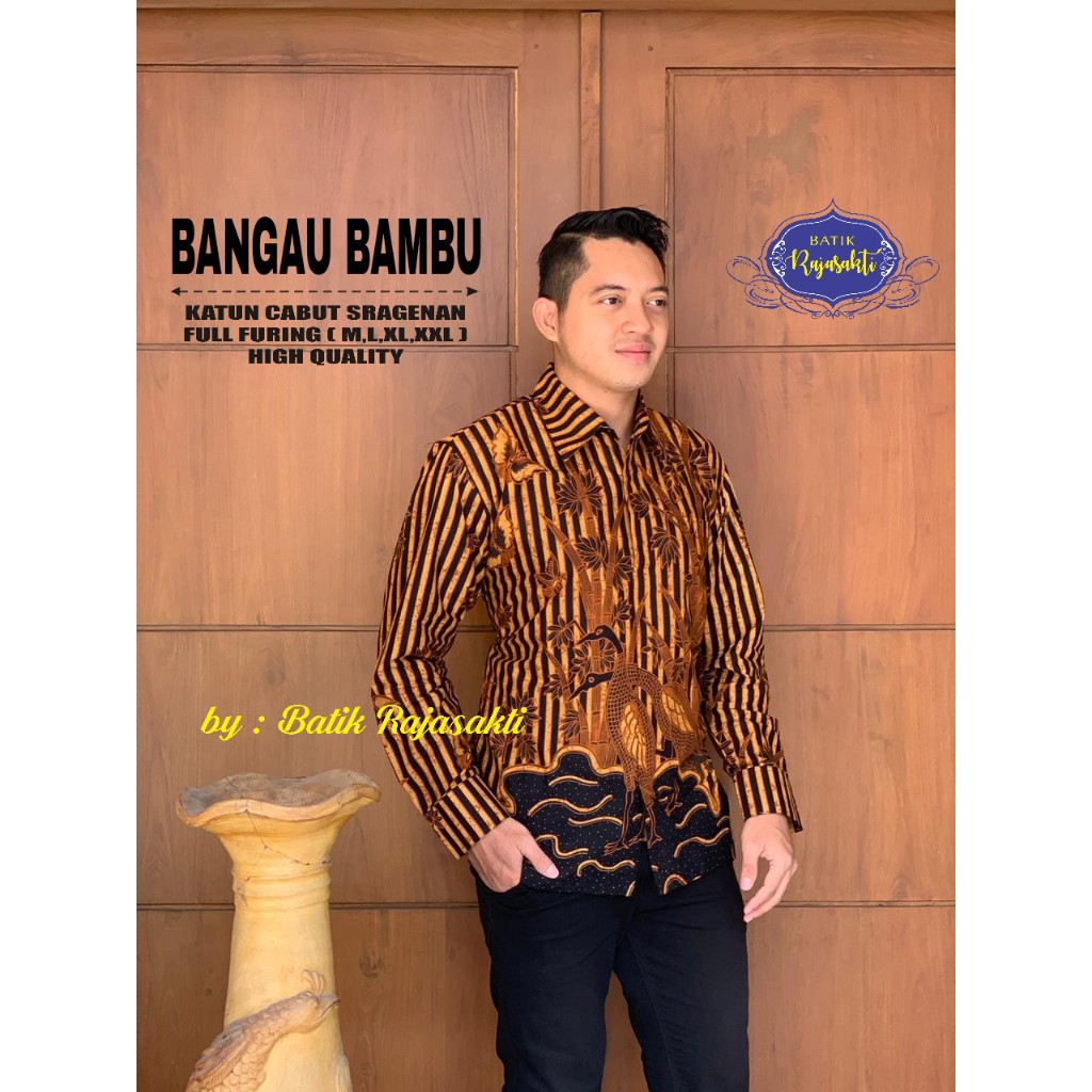 BANGAU BAMBU Kemeja Batik Pria Lengan Panjang Katun Halus FULL FURING Rajasakti