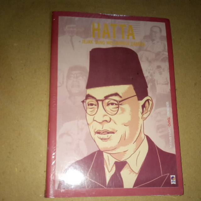 BUNG HATTA JEJAK YANG MELAMPAUI ZAMAN