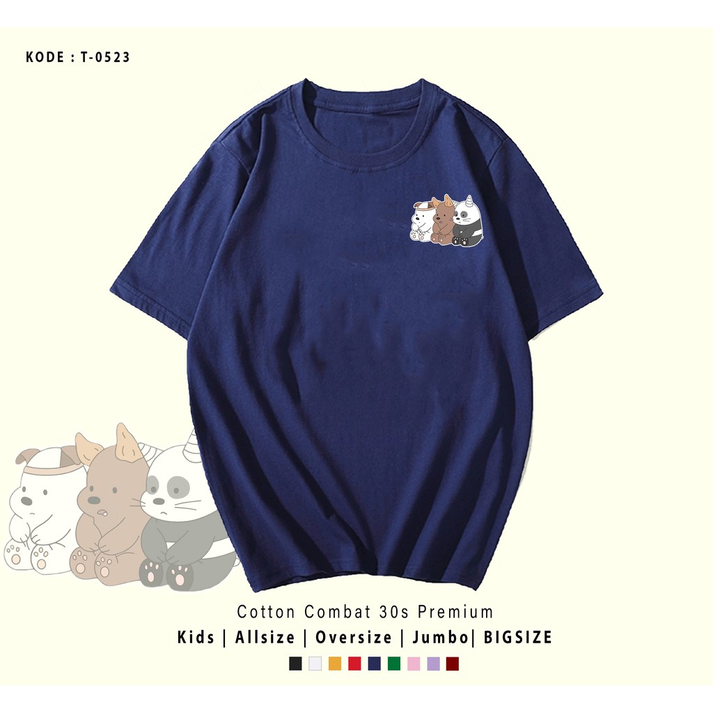 KAOS WE BEARS TANDUK UNISEX / KAOS COUPLE / KADO UNIK / T-SHIRT CUSTOM / TUMBLR TEE