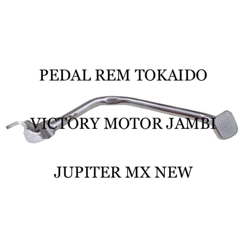 PEDAL REM PEDAL BRAKE JUPITER MX JUPMX NEW TOKAIDO