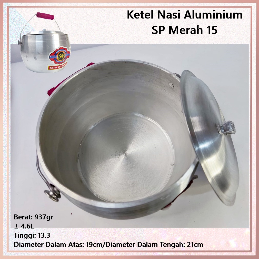 Ketel/Kastrol/Periuk Panci Nasi Liwet  Aluminium SP Merah 15 ± 4.6L