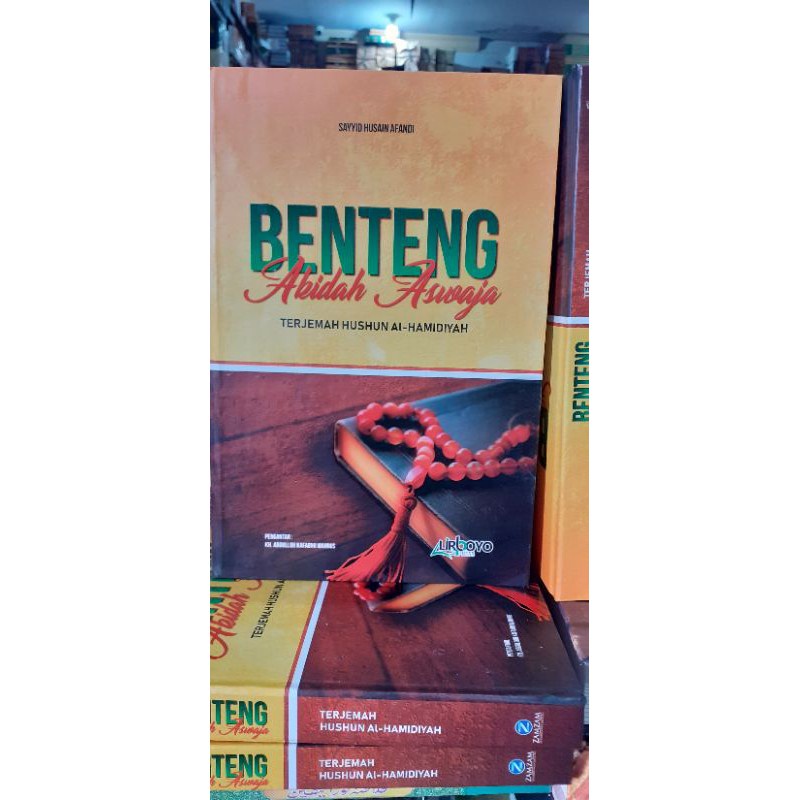 Bagus Dan Berkualitas Benteng Akidah Aswaja Terjemah Hushun Al Hamidiyah Sudah Teruji