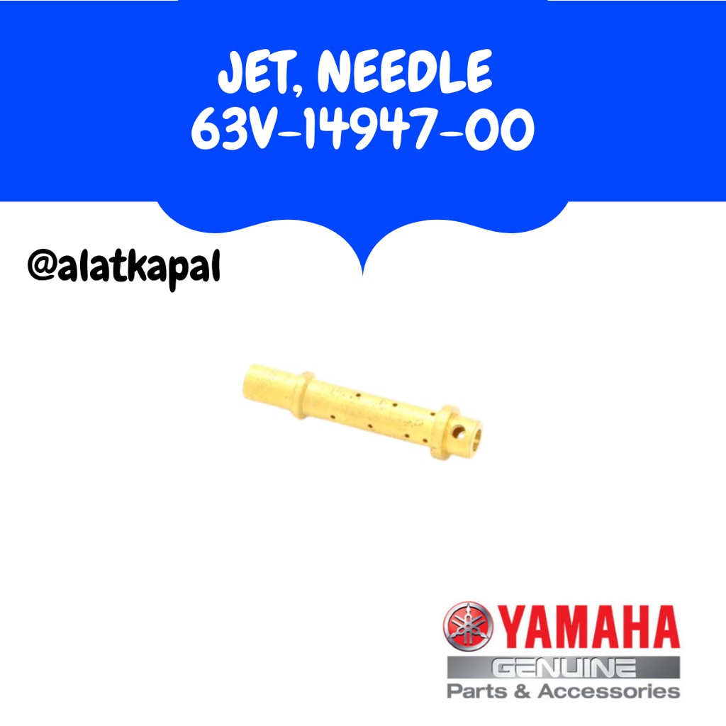 JET, NEEDLE 63V-14947-00 untuk mesin tempel YAMAHA 15PK