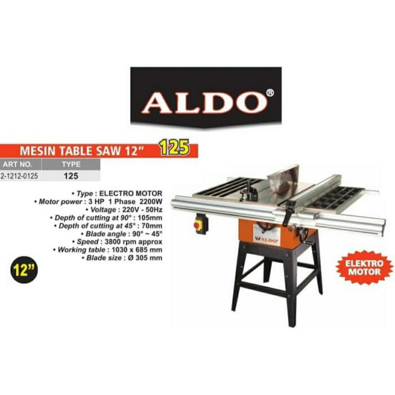 Mesin Gergaji Table Saw 12inch ALDO 125