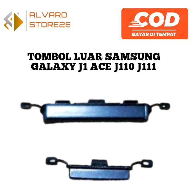 TOMBOL LUAR POWER ON OFF VOLUME SAMSUNG J1 ACE / J110 / J111