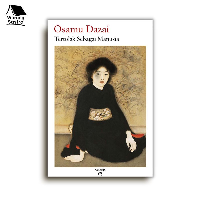 Tertolak Sebagai Manusia - Osamu Dazai