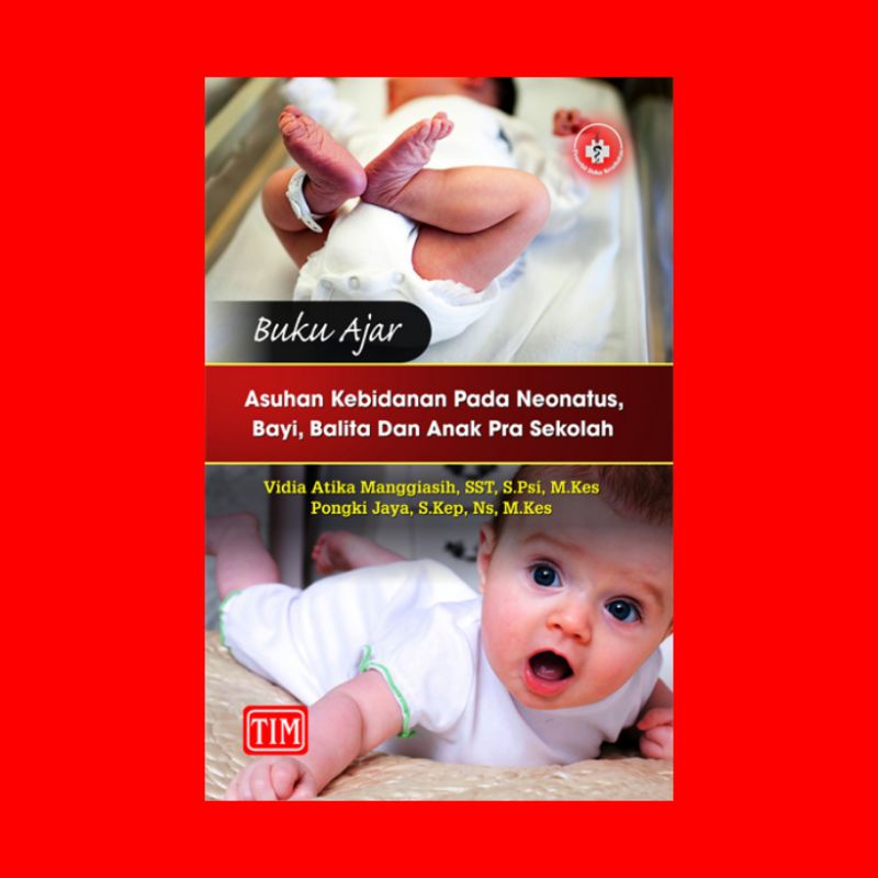 Jual Buku Ajar Asuhan Kebidanan Pada Neonatus Bayi Balita Anak Pra ...