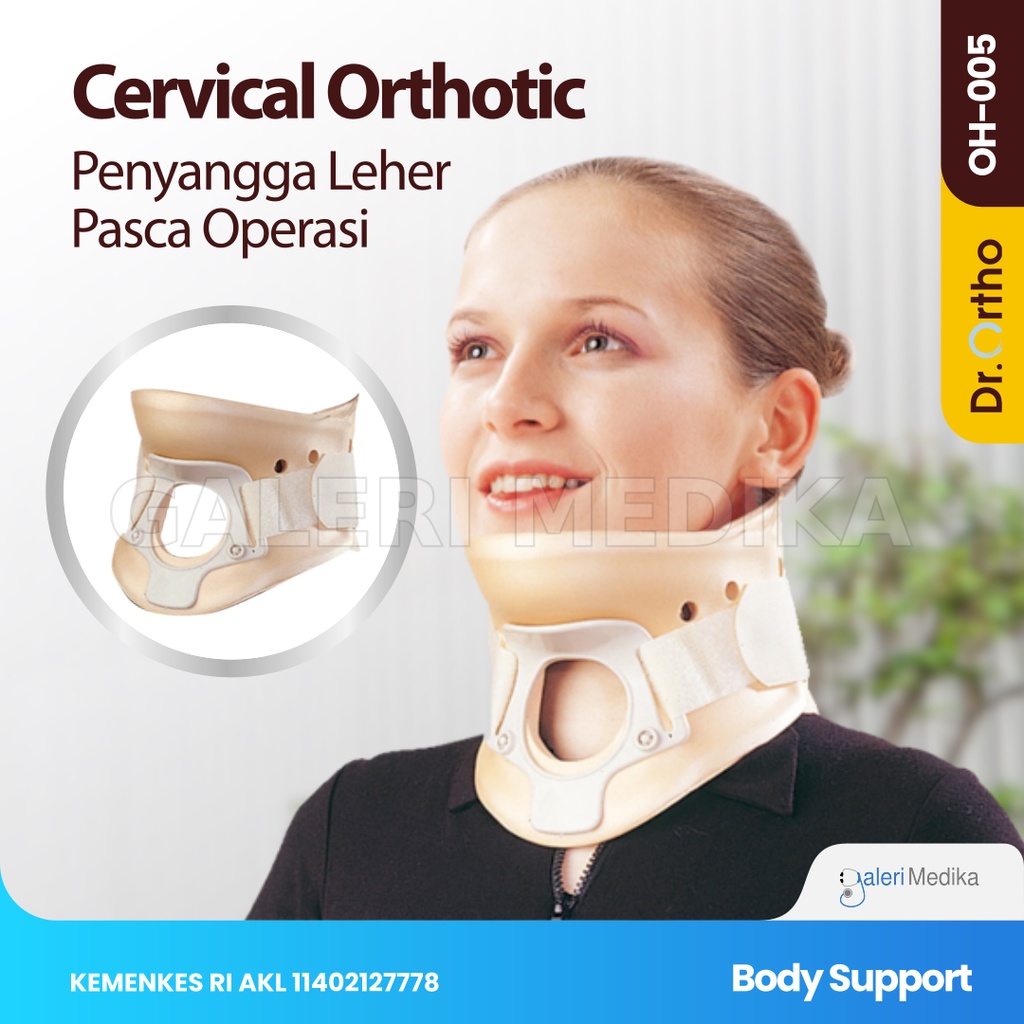 Dr. Ortho Cervical Orthotic OH-005 - Penyangga Leher / Neck Collar