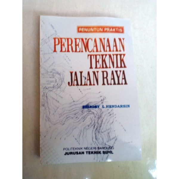 Perencanaan Teknik Jalan Raya
