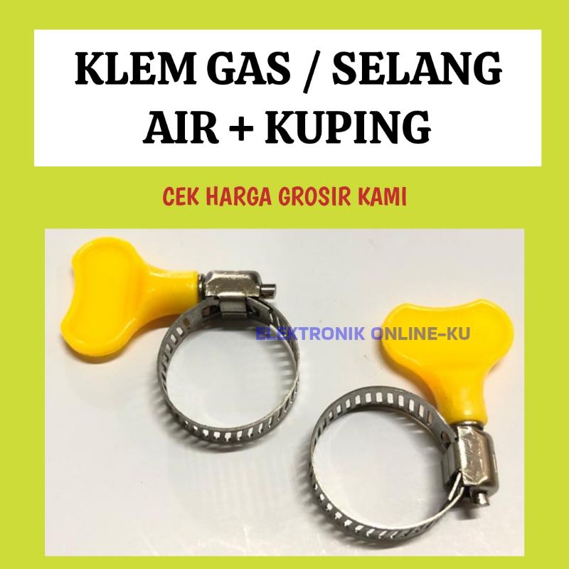 KLEM SELANG AIR GAS + KUPING