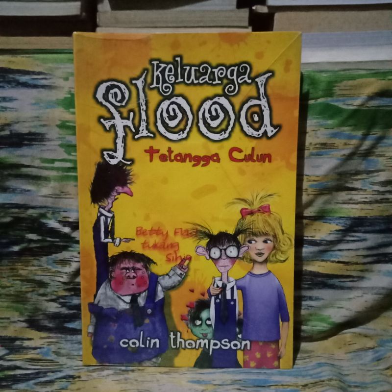 keluarga flood:tetangga culun - colin thompson