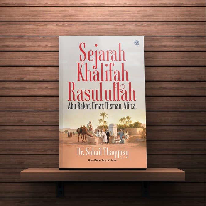 Sejarah Khalifah Rasulullah: Abu Bakar, Umar, Utsman, Ali r.a.