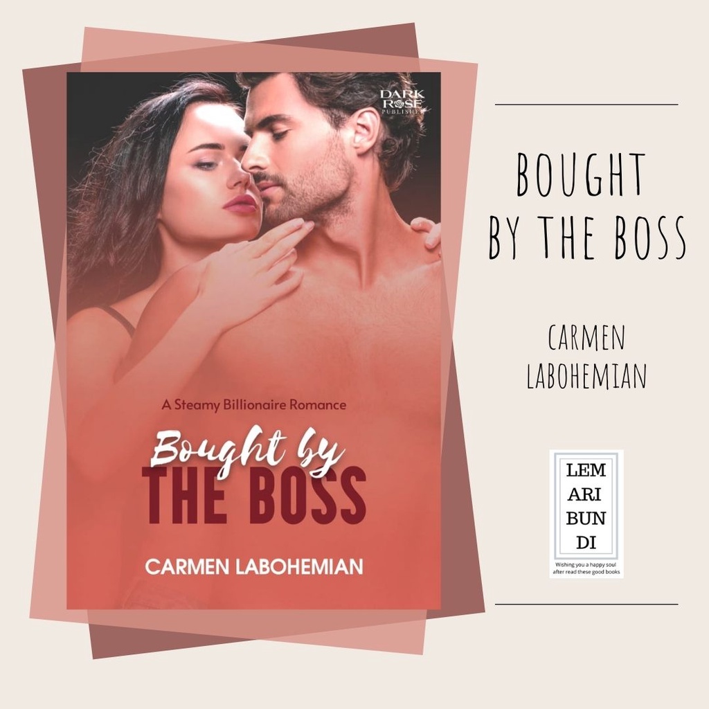 Novel - Bought by The Boss - Carmen Labohemian