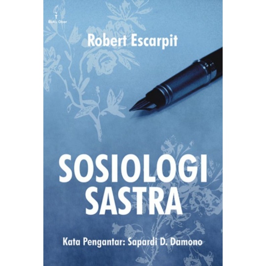 Buku Sosiologi Sastra ( SOSIOLOGI SASTRA )