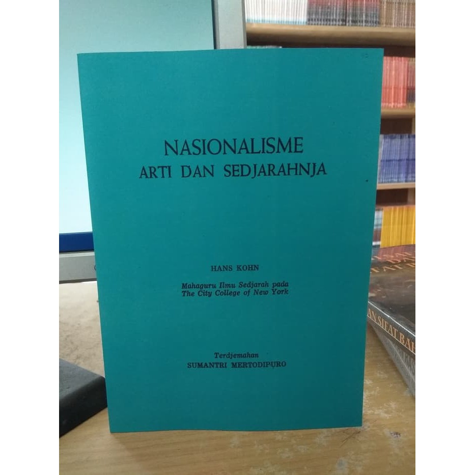 Nasionalisme Arti dan Sejarahnya - Hans Kohn