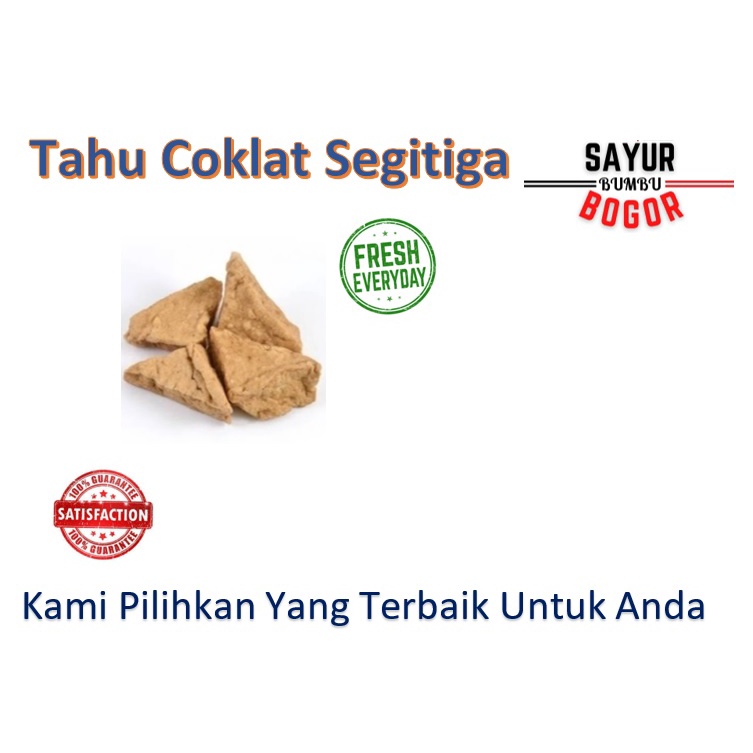 

Tahu Coklat Segitiga 1 Bungkus / Tahu Segar