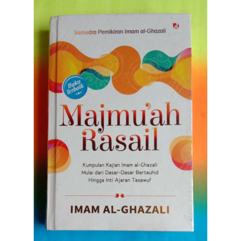 Majmuah Rasail : Samudra Pemikiran Imam al-Ghazali