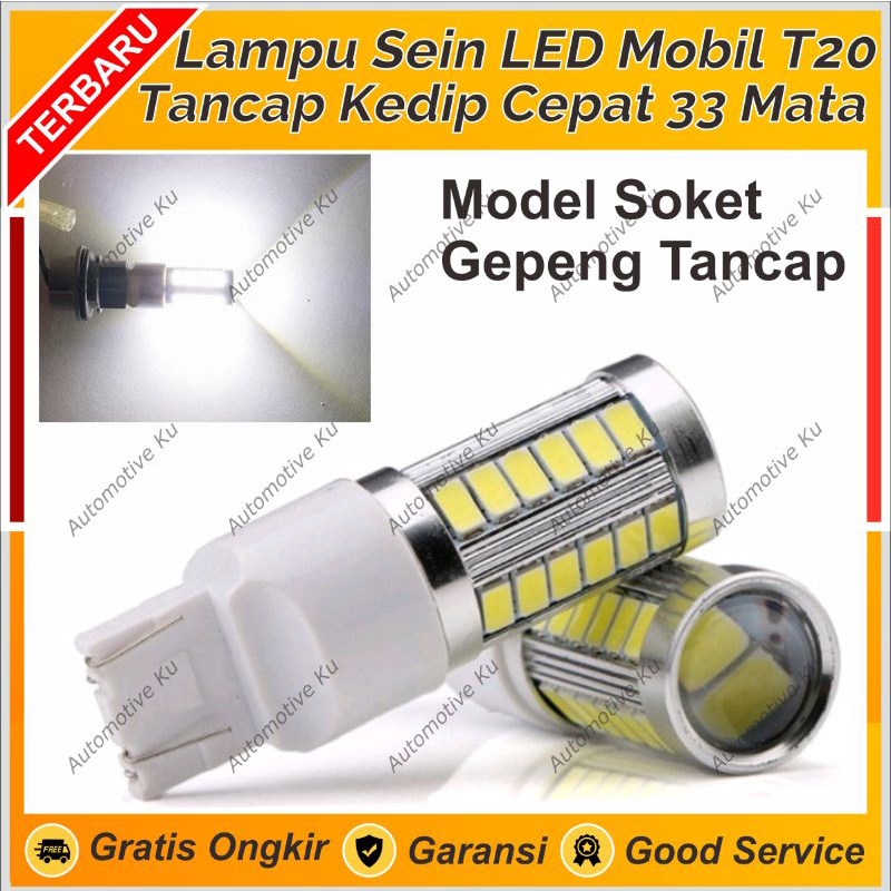 LAMPU SEIN KEDIP CEPAT MOBIL T20 7440 7443 T20 TANCAP  LED 33 MATA MOBILIO BR-V CR-V HR-V JAZZ CITY 