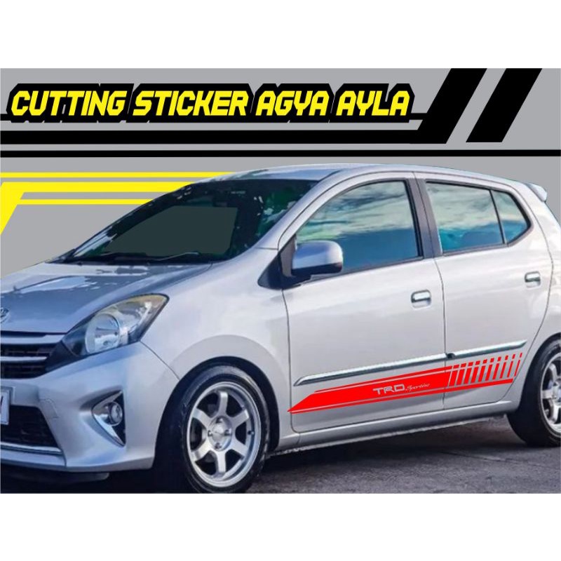 cutting sticker Agya Ayla atau sejenisnny