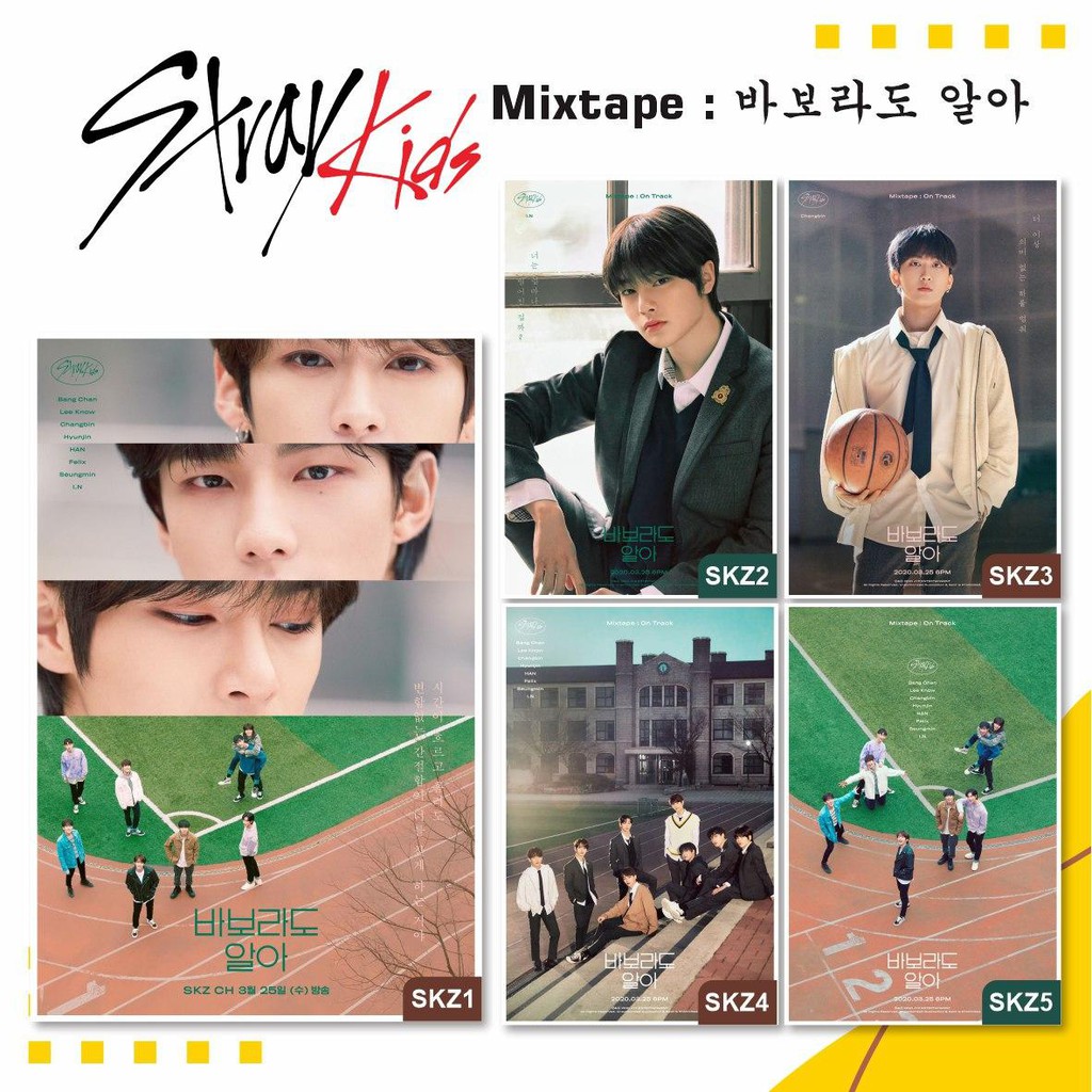 POSTER STRAY KIDS MIXTAPE : 바보라도 알 FELIX HYUNJIN CHANGBIN BANG CHAN HAN LEE KNOW SEUNG MIN I.N K-POP