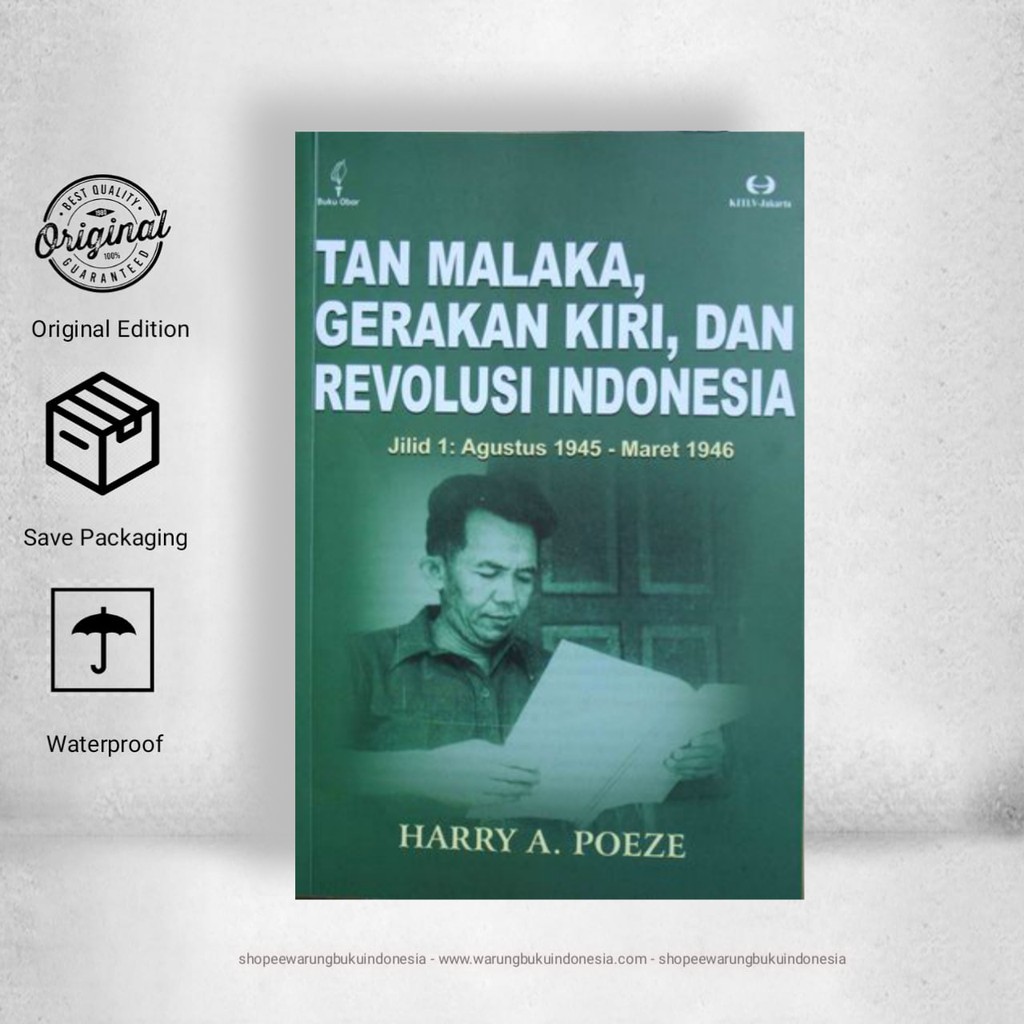 Tan Malaka, Gerakan Kiri, Dan Revolusi Indonesia (jilid 1) - Harry A. Poeze