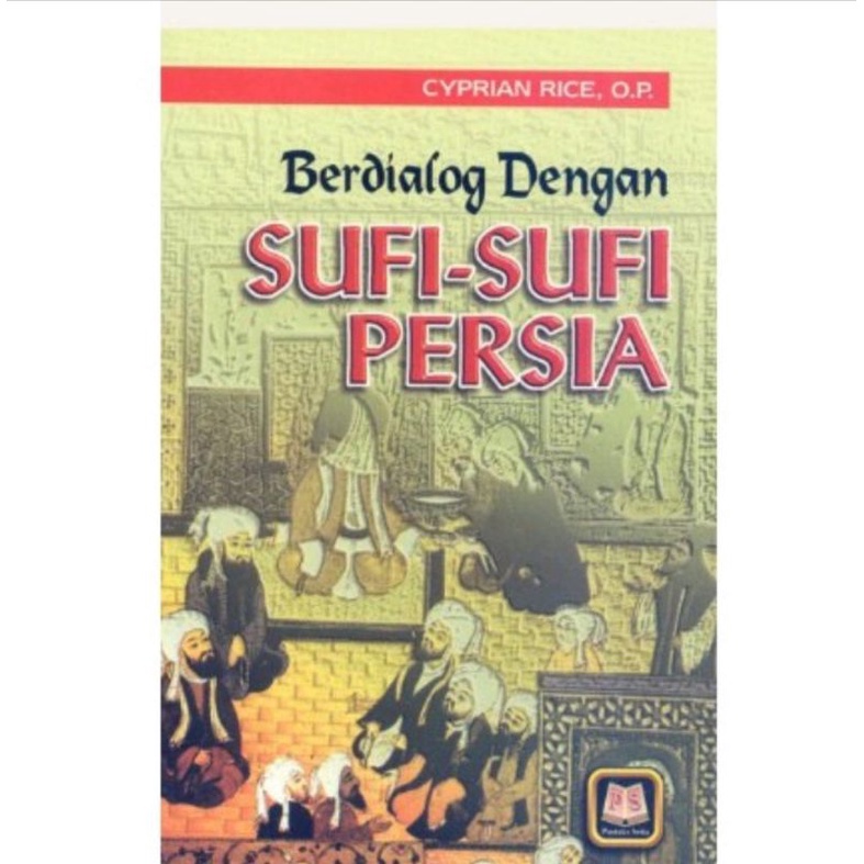 Berdialog dengan Sufi-sufi Persia