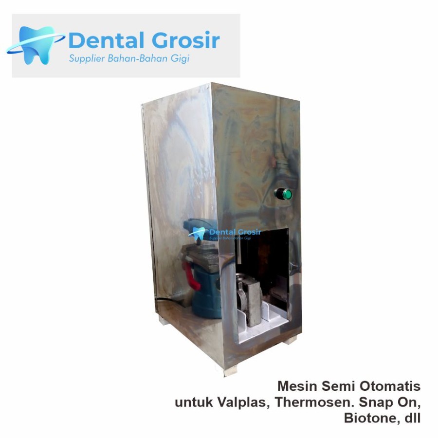 Mesin Dental Semi Automatis untuk Valplast, Thermosen, Snap On, Biotone dll