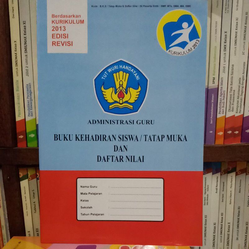 Jual Administrasi Guru Buku Kehadiran Siswa Dan Daftar Nilai Smpsmasmk K13 Indonesiashopee 8715