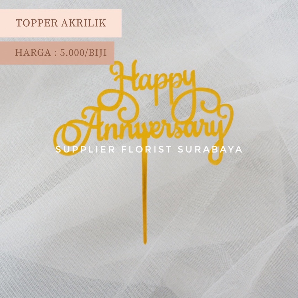 [BACA DESKRIPSI] TOPPER SISIPAN HIASAN TANCAPAN KUE AKRILIK HAPPY ANNIVERSARY