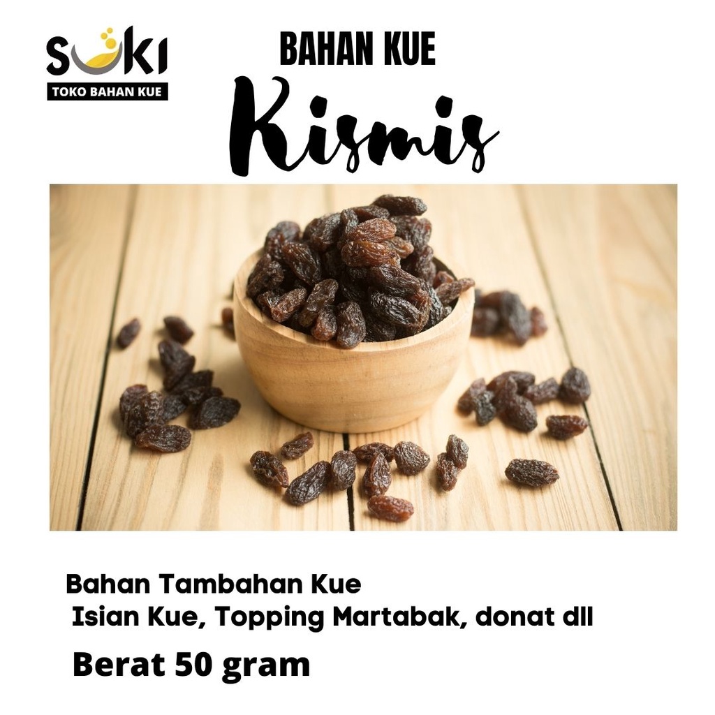 

KISMIS 50GR, TOPPING KUE KISMIS