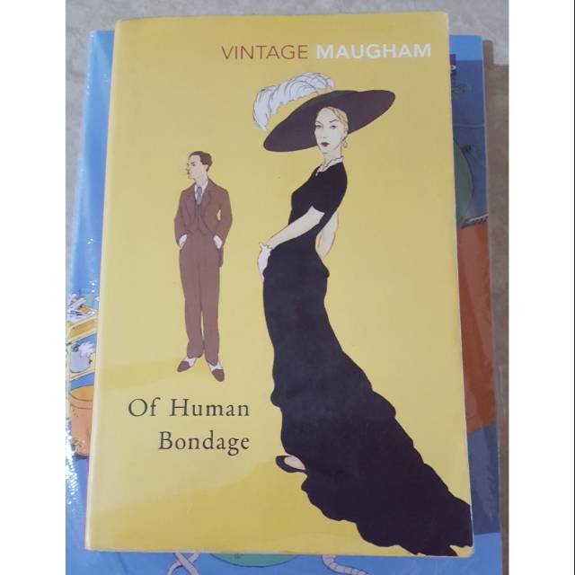 Vintage Maugham Of Human Bondage by W. Somerset Maugham.