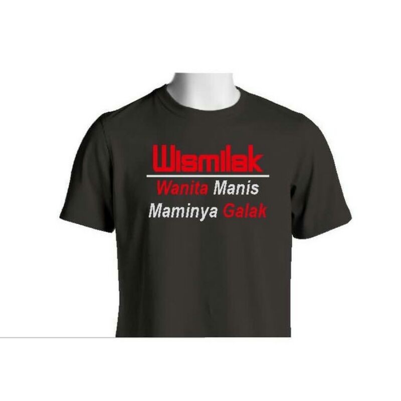 T shirt Kaos Kata Lucu Humor Wismilak Wanita Lengan Pendek Sablon Uni