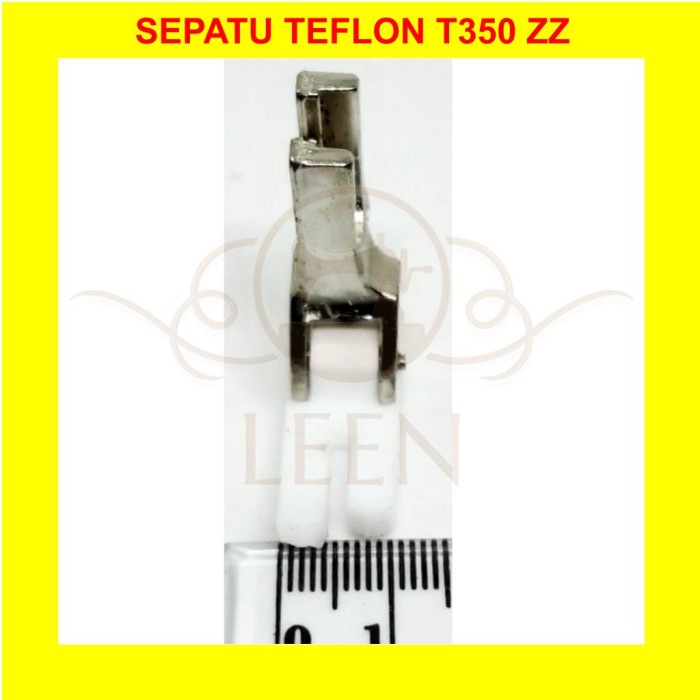 Sepatu Teflon T350 Standard Lurus Mesin Jahit High Speed Industri LEEN