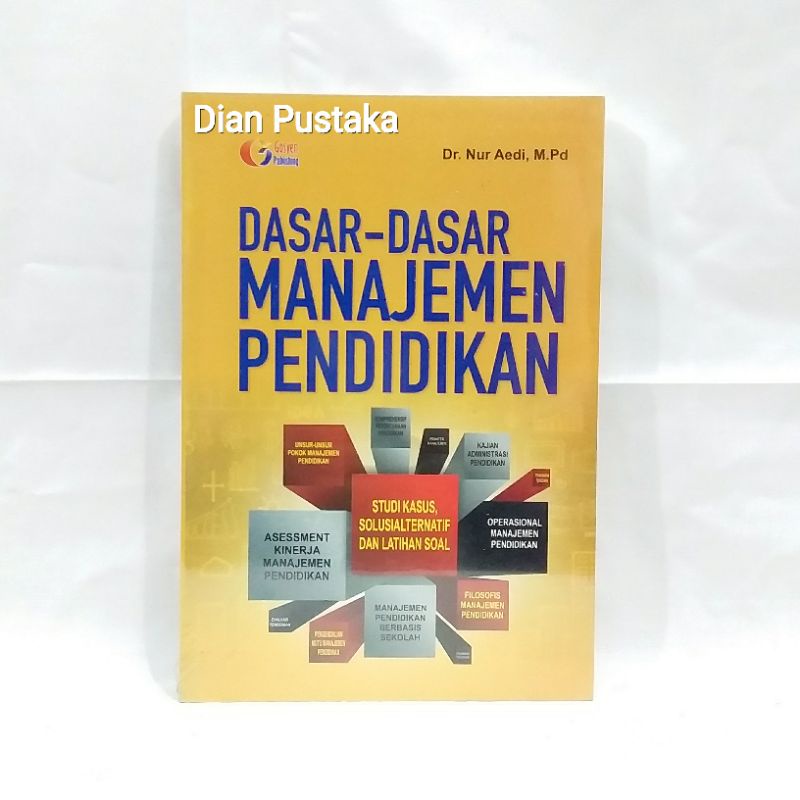 ORIGINAL BUKU DASAR - DASAR MANAJEMEN PENDIDIKAN