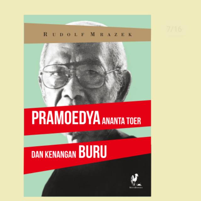 Pramoedya ananta Toer dan kenangan buru