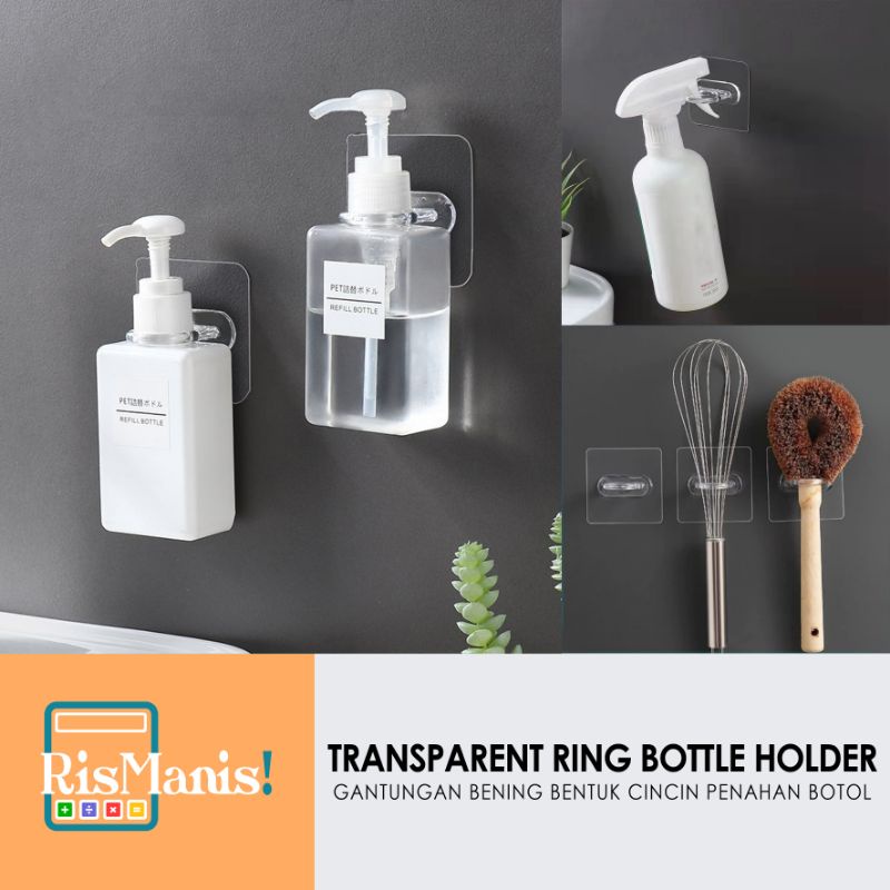 TRANSPARENT RING BOTTLE HOLDER - Gantungan Botol Sabun Sanitizer Antiseptic Tempel Dinding Model Cincin Bulat Hook Pengait Lingkaran Bening Hanger Tembok