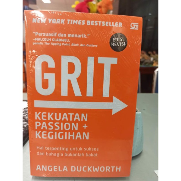 GRIT - KEKUATAN PASSION DAN KEGIGIHAN