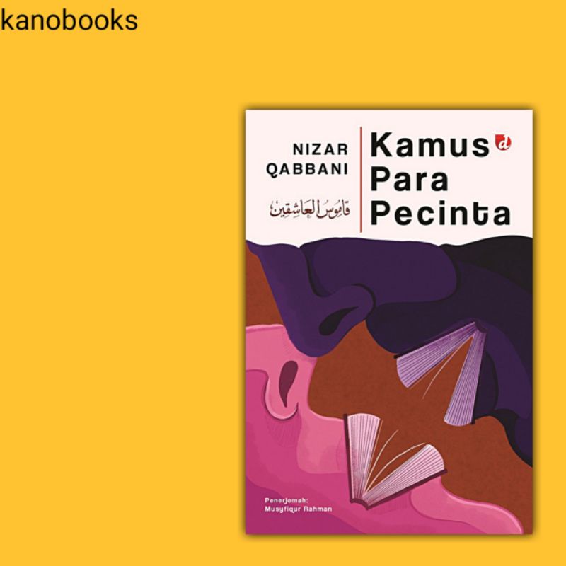 KAMUS PARA PECINTA - Nizar Qabbani