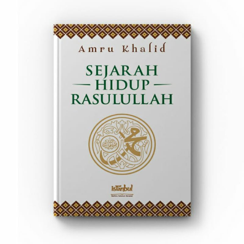 Sejarah Hidup Rasulullah