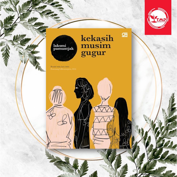 Kekasih Musim Gugur - Laksmi Pamuntjak