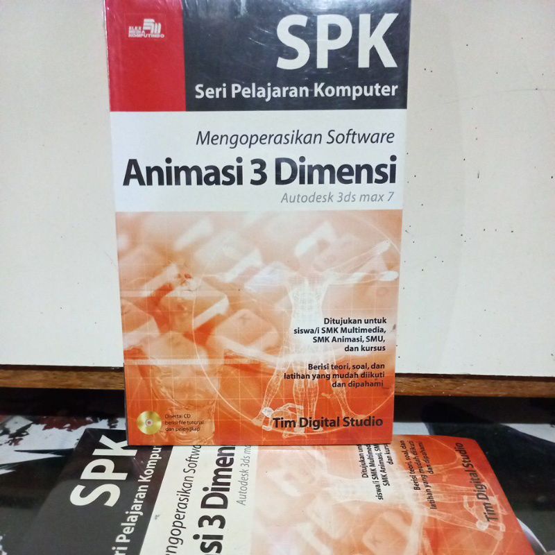 Buku Komputer - Mengoperasikan Software Animasi 3 Dimensi - SPK Seri Pelajaran Komputer