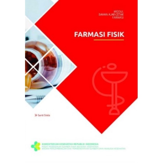

MODUL BAHAN AJAR FISIK FARMASI FISIK