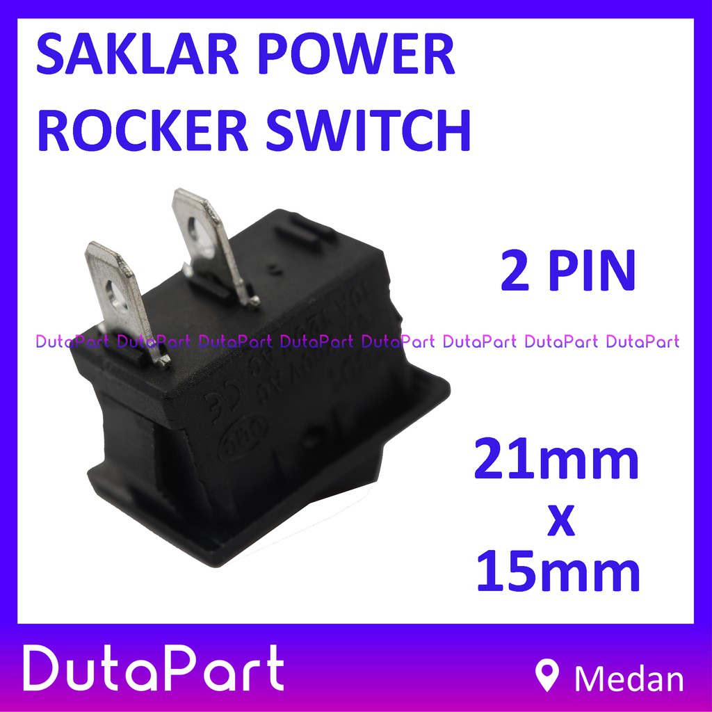 Saklar Power Rocker Switch ON OFF 21mm x 15mm 2 PIN Kaki 6A 250VAC