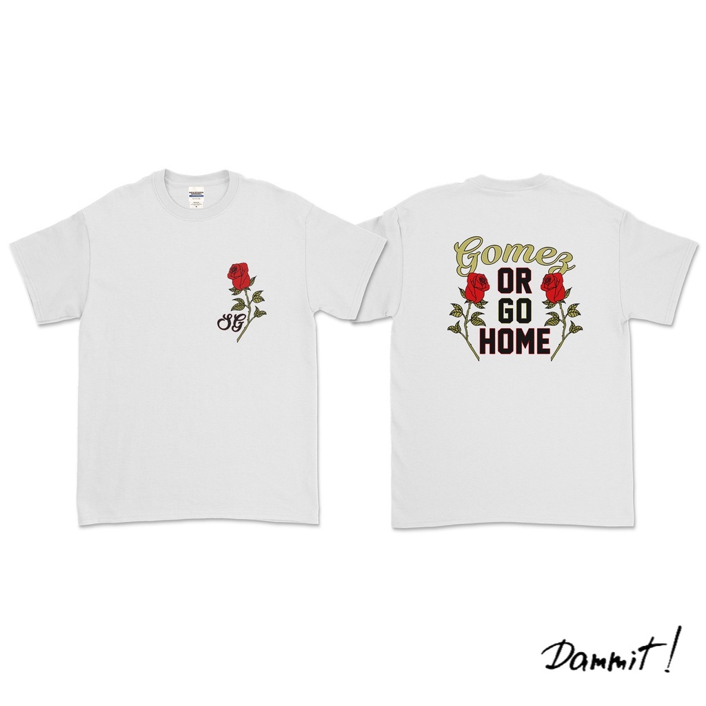 SELENA GOMEZ - GOMEZ OR GO HOME FONT T-SHIRT - S, M, L, XL.