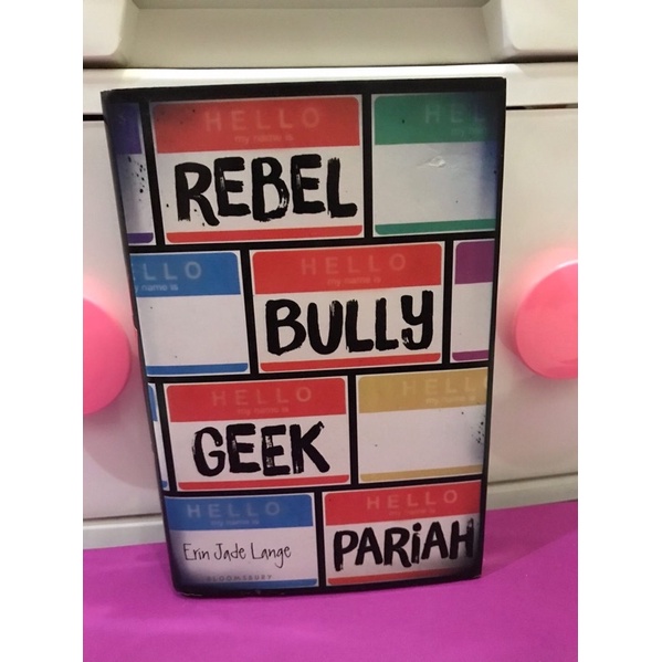 Rebel Bully Geek Pariah/ Buku impor