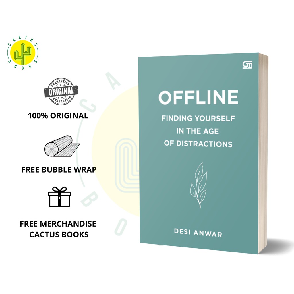 OFFLINE: FINDING YOURSELF IN THE AGE OF DISTRACTION - Desi Anwar