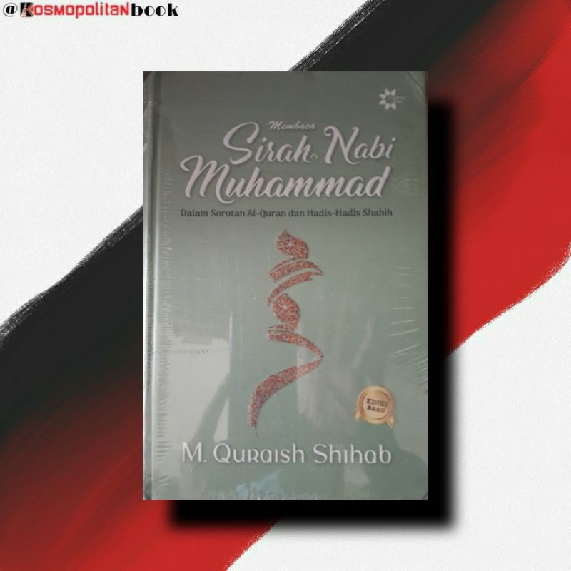 MEMBACA SIRAH NABI MUHAMMAD-M. QURAISH SHIHAB