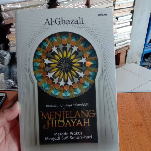 Menjelang hidayah metode praktis menjadi sufi sehari hari