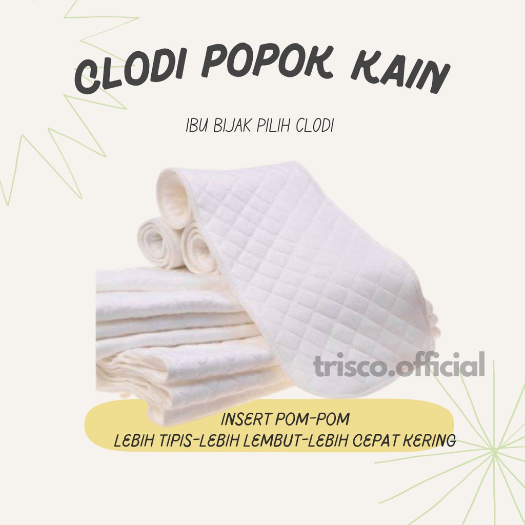 CLODI POPOK KAIN CUCI ULANG EKONOMIS